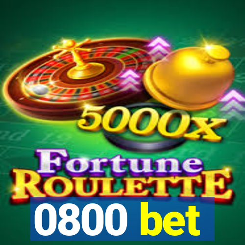 0800 bet